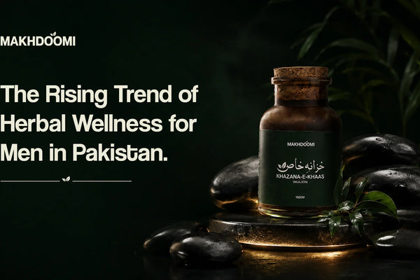 The Rising Trend of Herbal Wellness for Men in Pakistan